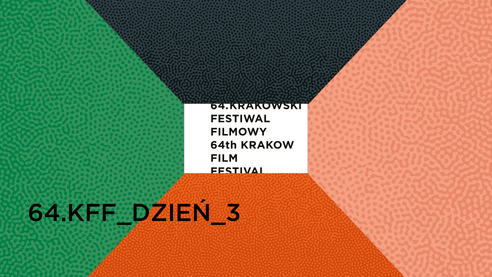 64_KRAKOWSKI_FESTIWAL_FILMOWY_DZIEŃ_3