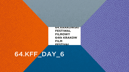 64_KRAKOW_FILM_FESTIVAL_DAY_6